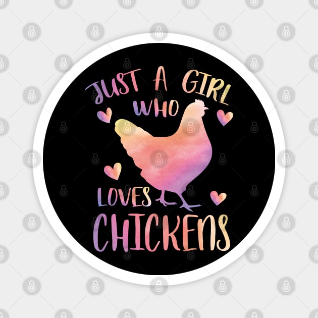 Just a girl who loves Chickens Magnet by PrettyPittieShop